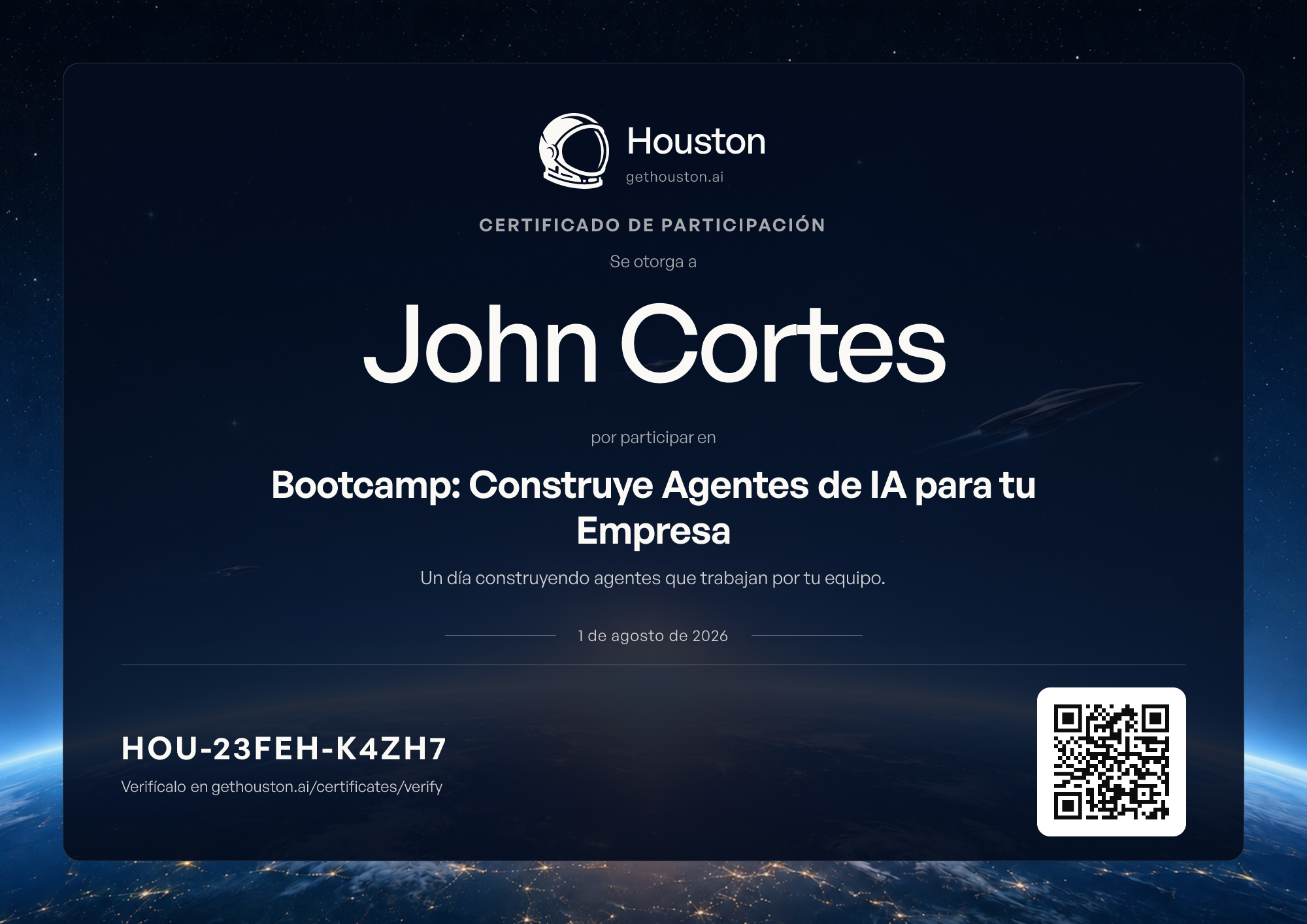 Certificado de participación de Houston de John Cortes, Bootcamp: Construye Agentes de IA para tu Empresa