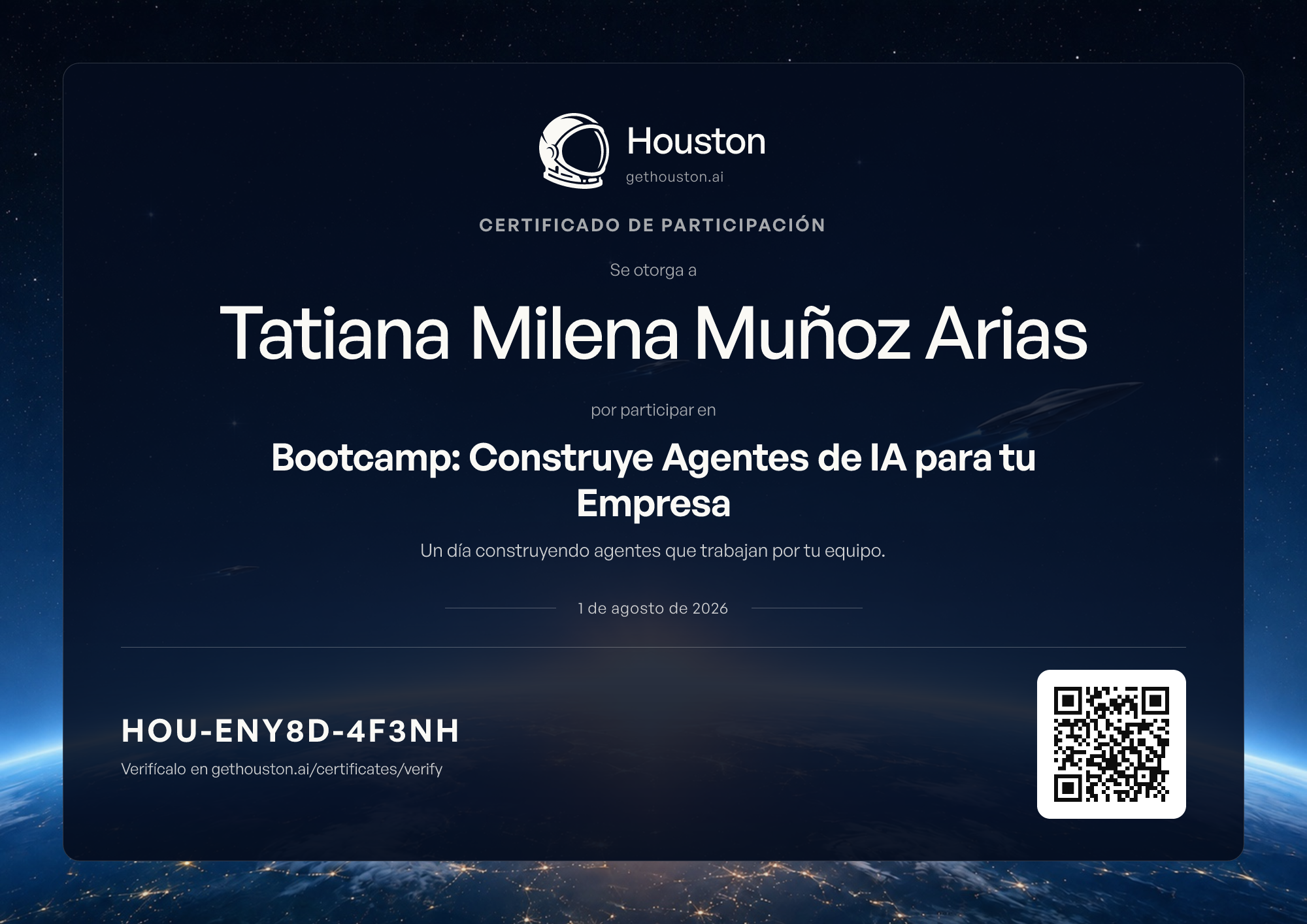 Certificado de participación de Houston de Tatiana Milena Muñoz Arias, Bootcamp: Construye Agentes de IA para tu Empresa