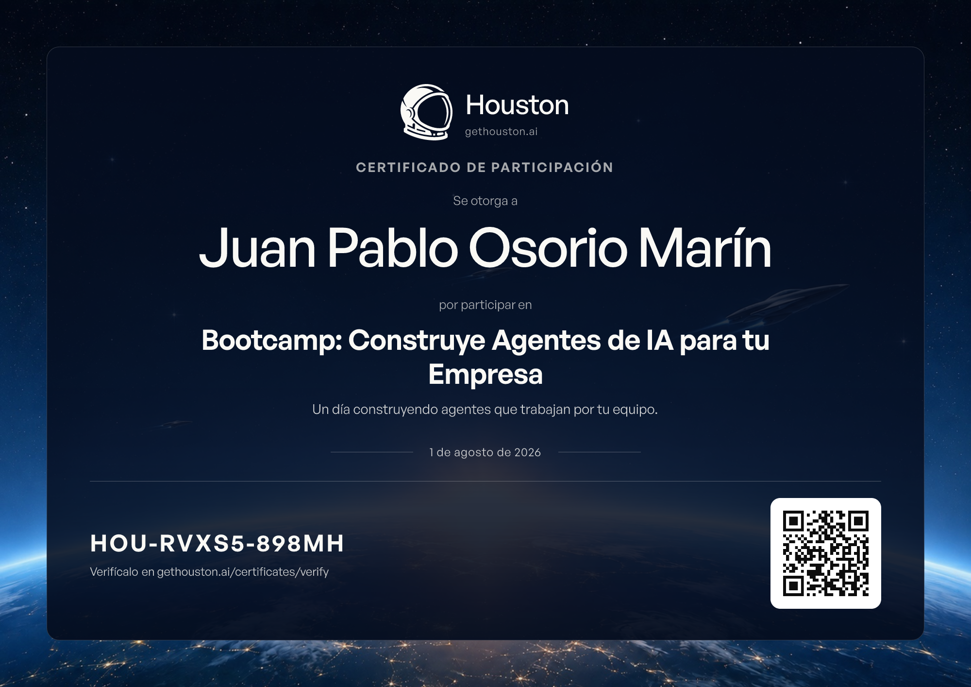 Certificado de participación de Houston de Juan Pablo Osorio Marín, Bootcamp: Construye Agentes de IA para tu Empresa