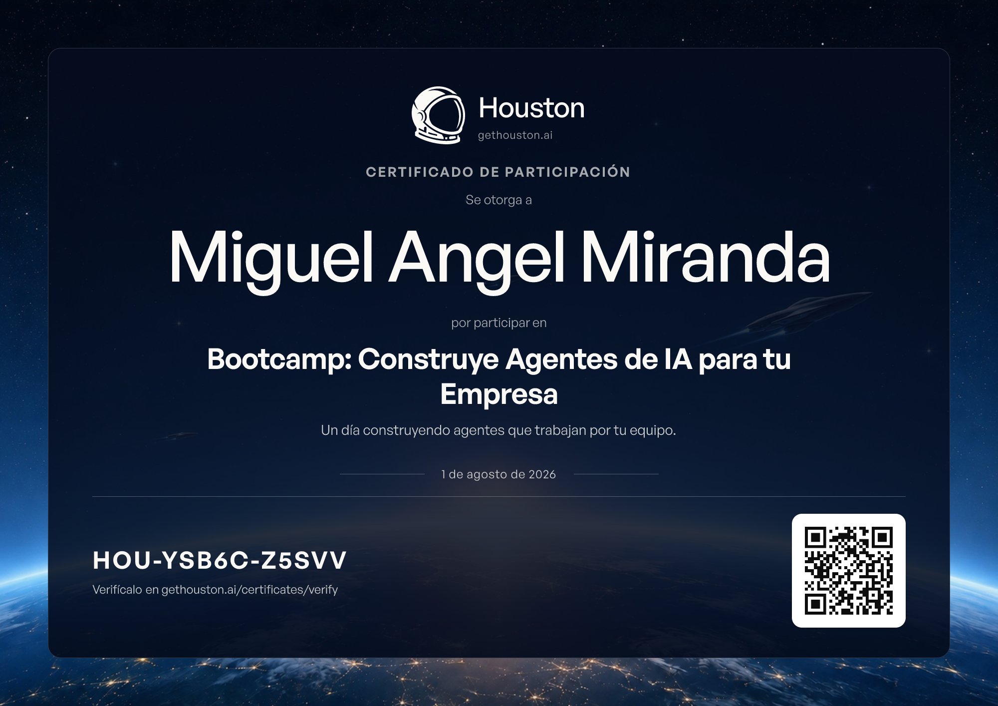 Certificado de participación de Houston de Miguel Angel Miranda, Bootcamp: Construye Agentes de IA para tu Empresa